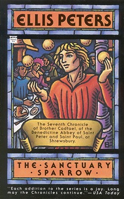 The Sanctuary Sparrow (Chronicles of Brother Cadfael)
