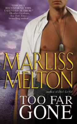 Too Far Gone (Navy SEALs, Book 6)