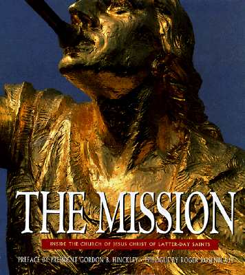 The Mission: Inside the Church of Jesus Christ of Latter-Day Saints