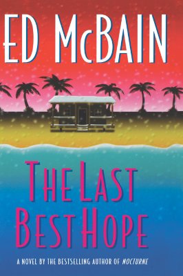 The Last Best Hope (Matthew Hope Mysteries)