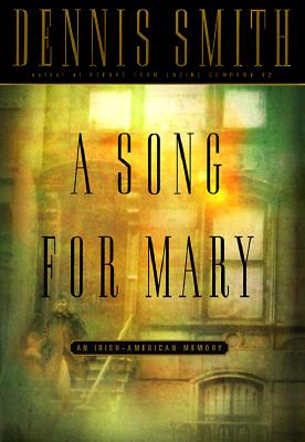 A Song for Mary: An Irish-American Memory