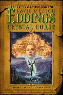 Crystal Gorge: Book Three of the Dreamers (The Dreamers Book 3)