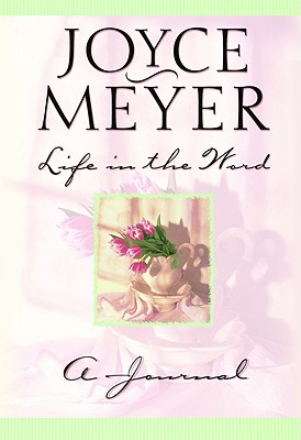 Life in the Word: A Journal
