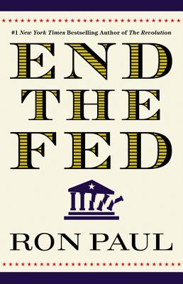 Image for End the Fed End the Fed