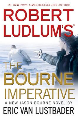 Robert Ludlum's (TM) The Bourne Imperative (Jason Bourne Series, 10)