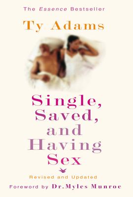 Image for Single, Saved, and Having Sex