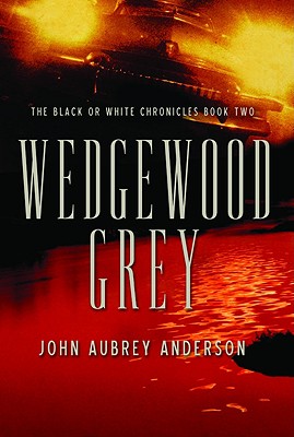 Wedgewood Grey (The Black or White Chronicles #2)