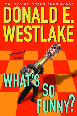 What's So Funny (Dortmunder Novels)