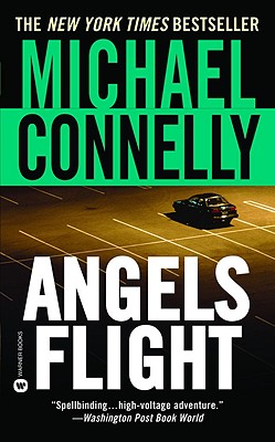 Angels Flight (Detective Harry Bosch Mysteries)