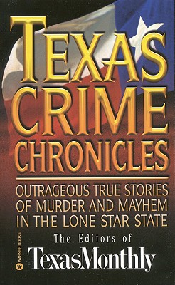 Texas Crime Chronicles