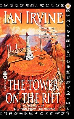 The Tower on the Rift (The View from the Mirror, Book 2)
