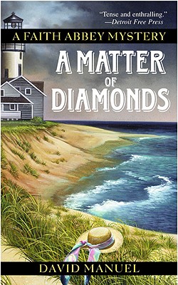 A Matter of Diamonds (Faith Abbey Mystery Series, Book 2)
