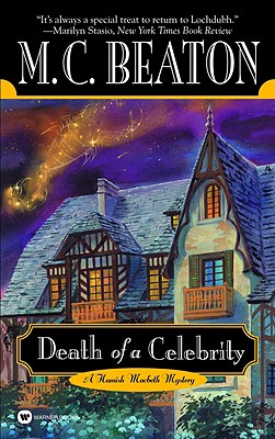Death of a Celebrity (Hamish Macbeth Mysteries, No. 18)