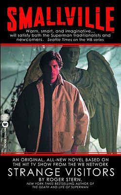 Smallville: Strange Vistors Stern, Roger