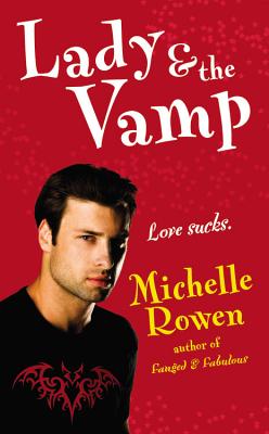 Lady & the Vamp (Immortality Bites, Book 3)