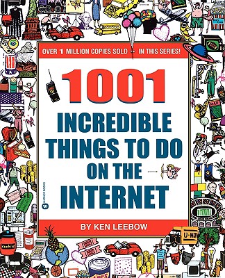Image for 1001 Incredible Things to Do on the Internet