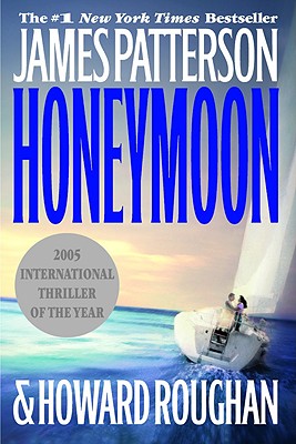 Honeymoon [Paperback] Patterson, James and Roughan, Howard