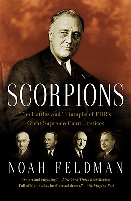 Image for Scorpions: The Battles and Triumphs of FDR's Great Supreme Court Justices