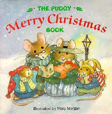 A Pudgy Merry Christmas (Pudgy Board Books)