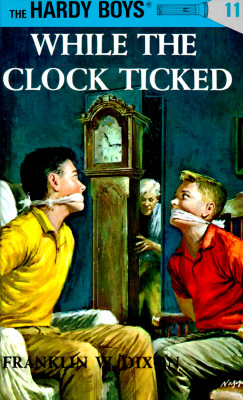 Image for While the Clock Ticked (Hardy Boys, Book 11)