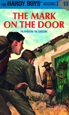 Image for The Mark on the Door (Hardy Boys #13)