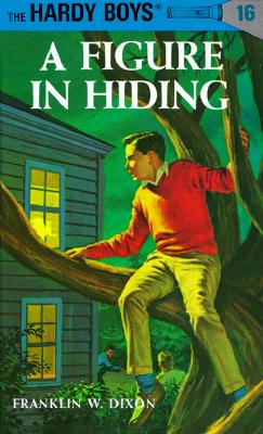 Image for A Figure in Hiding (The Hardy Boys #16)