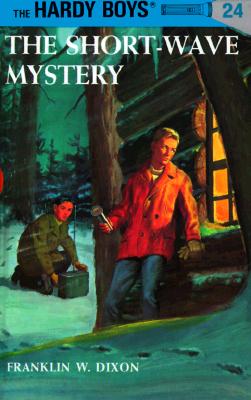 Image for The Short-Wave Mystery (Hardy Boys, Book 24)