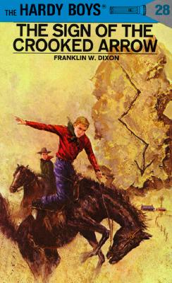 Image for The Sign of the Crooked Arrow (Hardy Boys, Book 28)