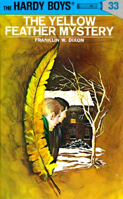 The Yellow Feather Mystery (Hardy Boys #33)