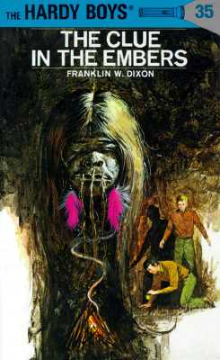 The Clue in the Embers (Hardy Boys, Book 35)