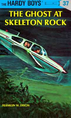 The Ghost At Skeleton Rock (Hardy Boys #37)