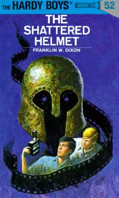 52 The Shattered Helmet (Hardy Boys)