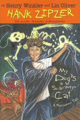 My Dog's a Scaredy-Cat #10 (Hank Zipzer)