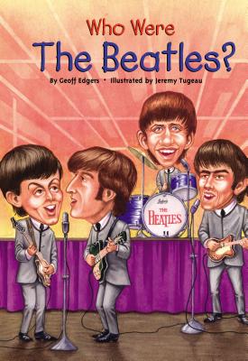 Who Were the Beatles (Who Was.)