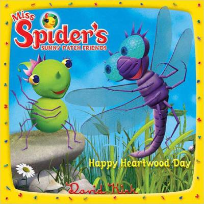Image for Happy Heartwood Day (Miss Spider) Happy Heartwood Day (Miss Spider)