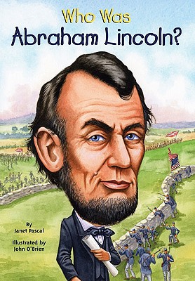 Who Was Abraham Lincoln (Who Was)
