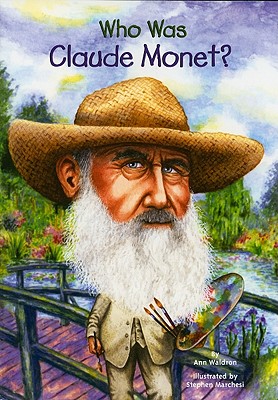 Image for Who Was Claude Monet? (Who Was? Series)