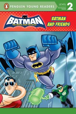 Image for Batman and Friends (Batman: The Brave and the Bold)