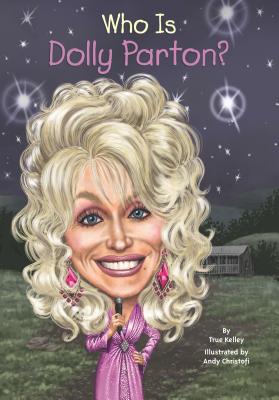 Who Is Dolly Parton (Who Was)