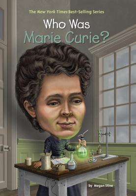 Who Was Marie Curie? Image for Who Was Marie Curie?