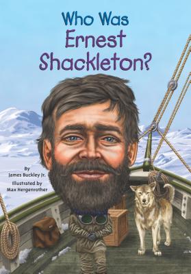 Image for Who Was Ernest Shackleton Who Was Ernest Shackleton