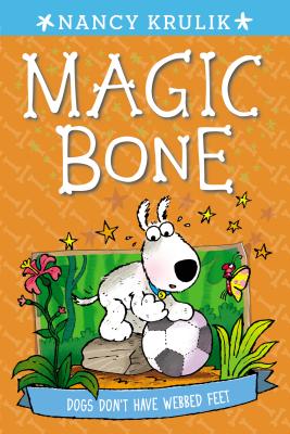 Dogs Don't Have Webbed Feet #7 (Magic Bone)