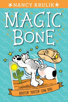 8 Rootin' Tootin' Cow Dog (Magic Bone)