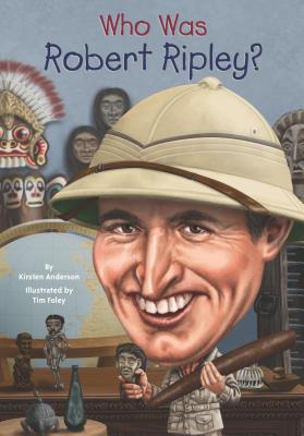 Who Was Robert Ripley