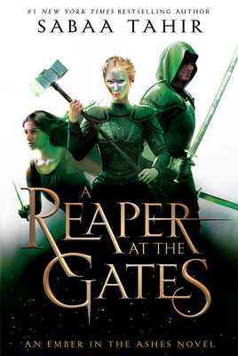 A Reaper at the Gates (An Ember in the Ashes)