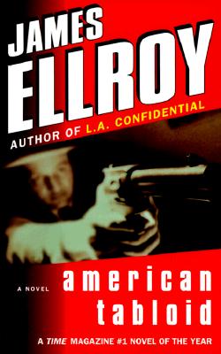 American Tabloid: A Novel