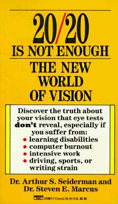 20/20 Is Not Enough: The New World of Vision