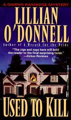 Used to Kill, O'Donnell, Lillian Used to Kill, O'Donnell, Lillian