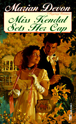 Miss Kendal Sets Her Cap (Regency Romance)