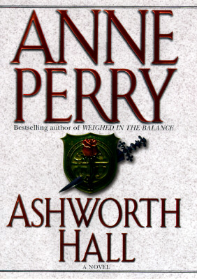 Ashworth Hall (Charlotte & Thomas Pitt Novels)